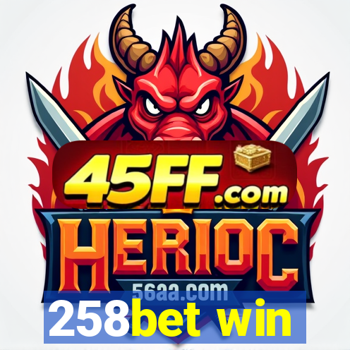 258bet win